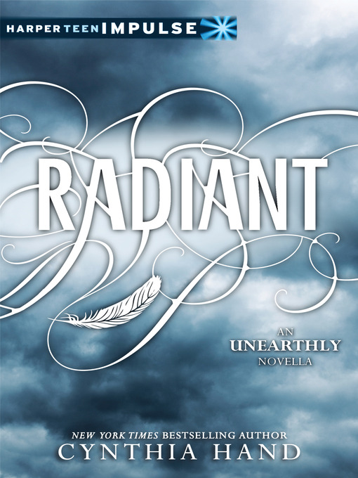 Title details for Radiant by Cynthia Hand - Available
